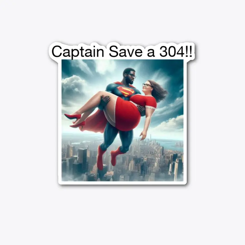 Captain save a 304!